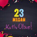 23 NİSAN ÇOCUK BAYRAMI!