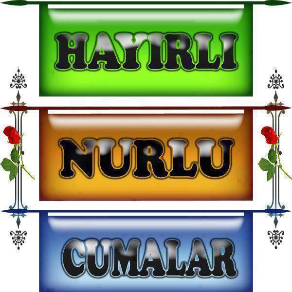 Hayırlı nurlu cumalar