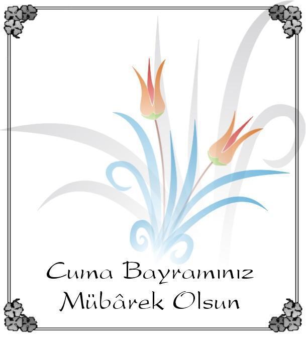 Cumanız Mübarek Olsun